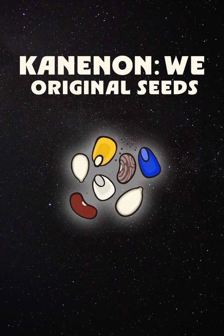 Kanenon:we – Original Seeds Poster