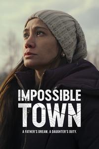 Impossible Town | Impossible Town