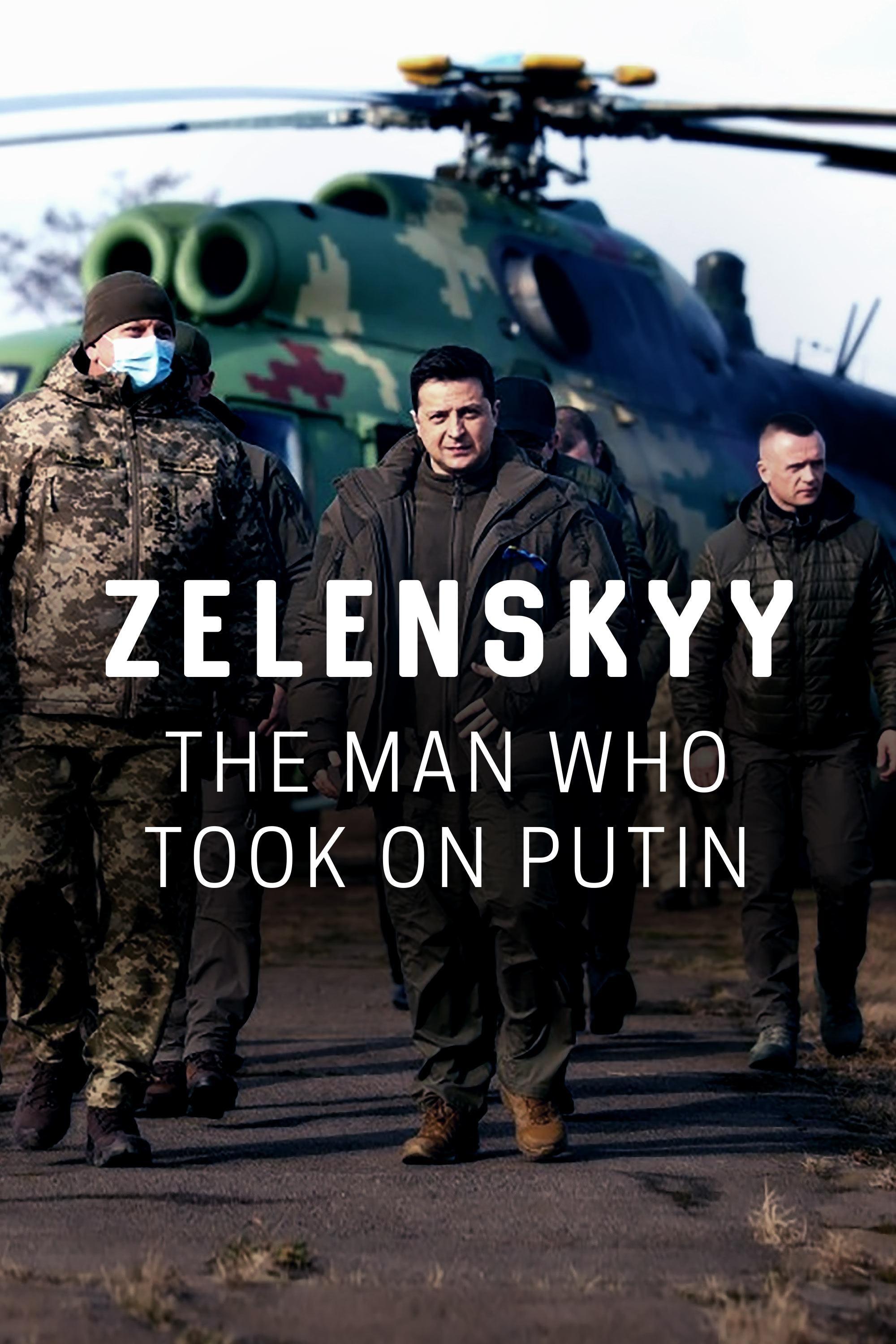 Zelenskyy: The Man Who Took On Putin show's poster