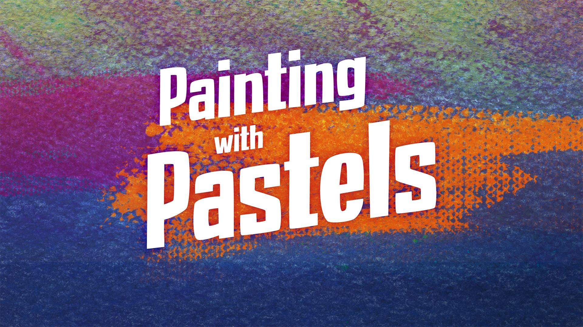 Painting with Pastels PBS