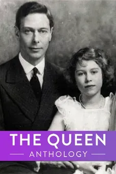 The Queen: Anthology - A Life on Film