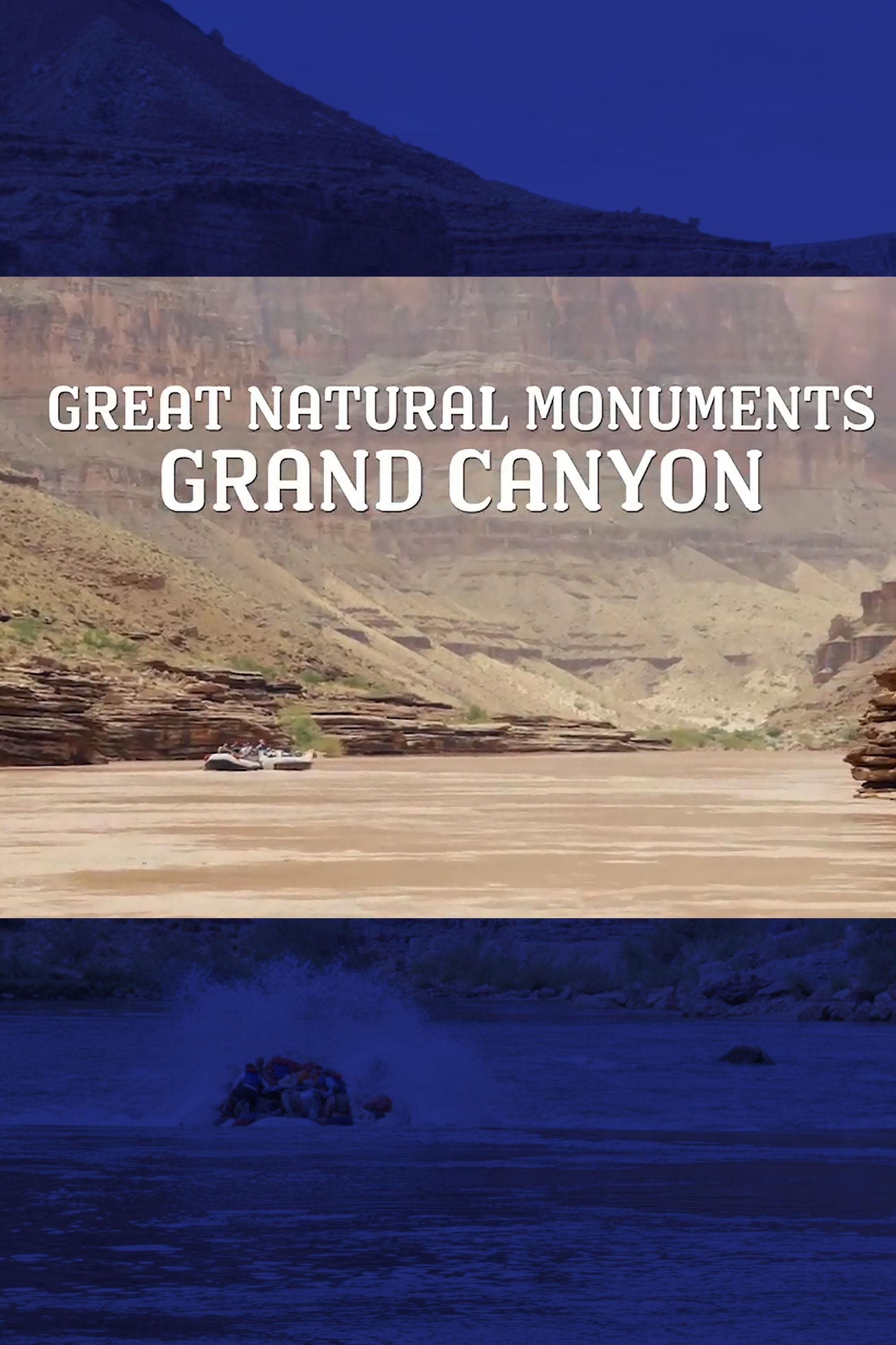Great Natural Monuments - Grand Canyon show's poster