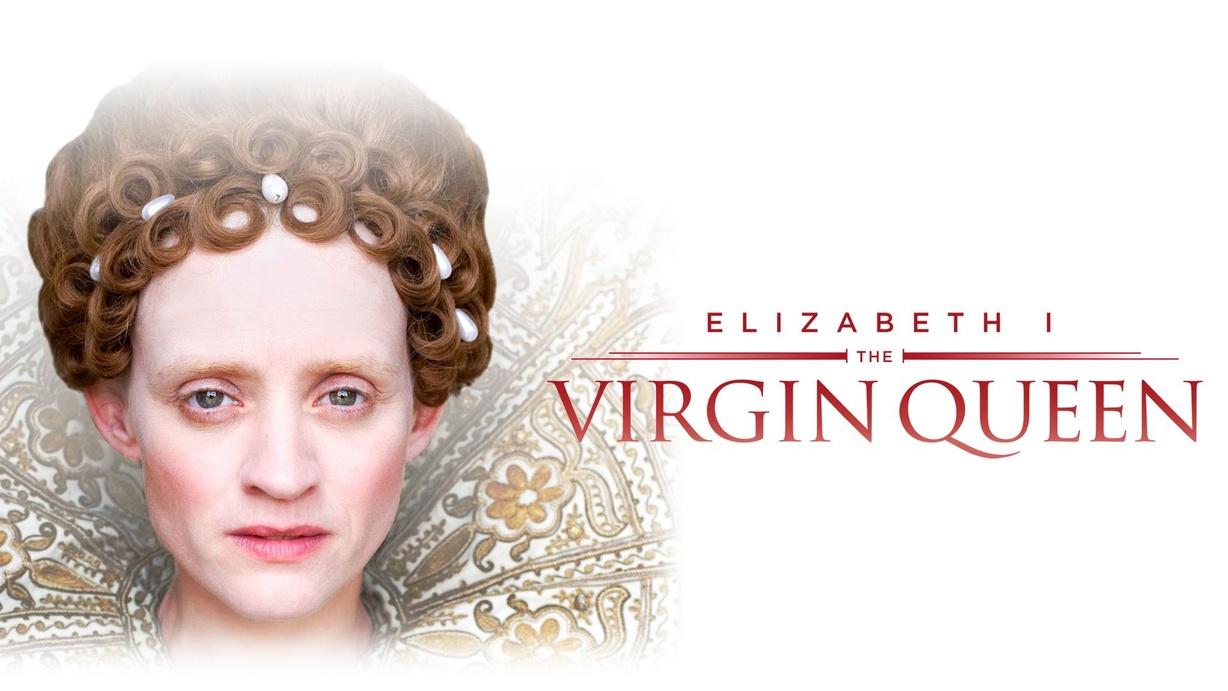 Elizabeth I: The Virgin Queen