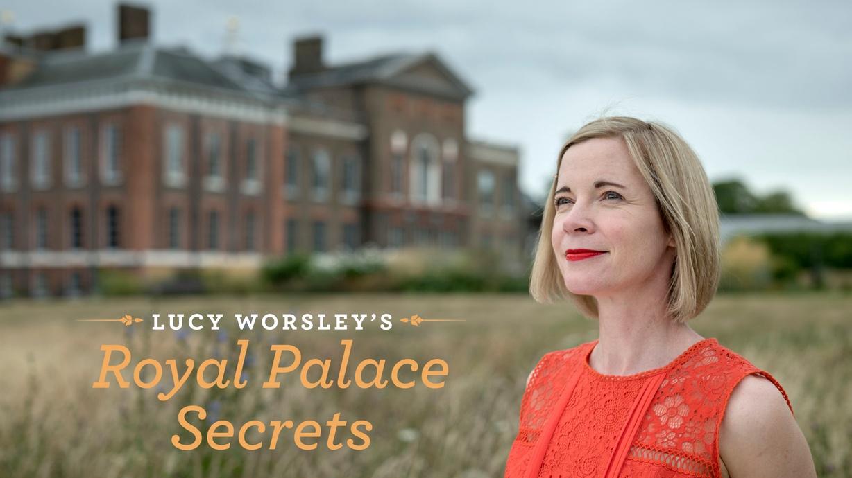 Lucy Worsley's Royal Palace Secrets | Watch on PBS Wisconsin