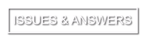 Issues & Answers