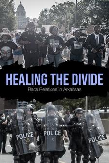 Healing the Divide: Race Relations in Arkansas