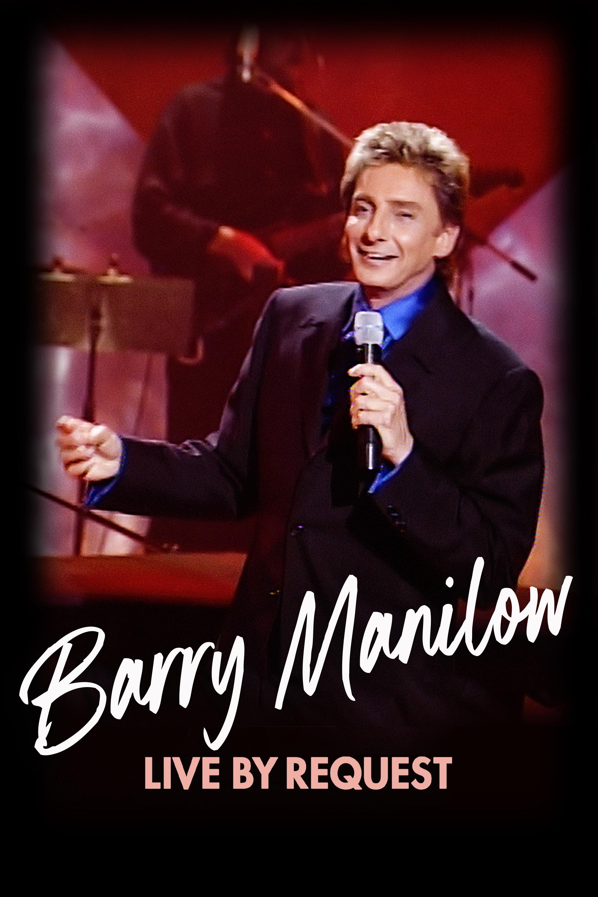 Barry Manilow: Live by Request show's poster