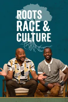 Roots, Race & Culture