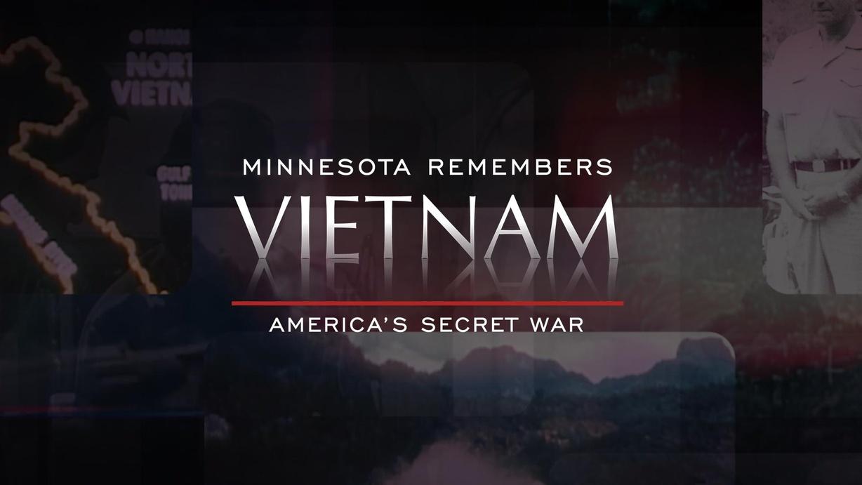 America's  Secret War: Minnesota Remembers Vietnam