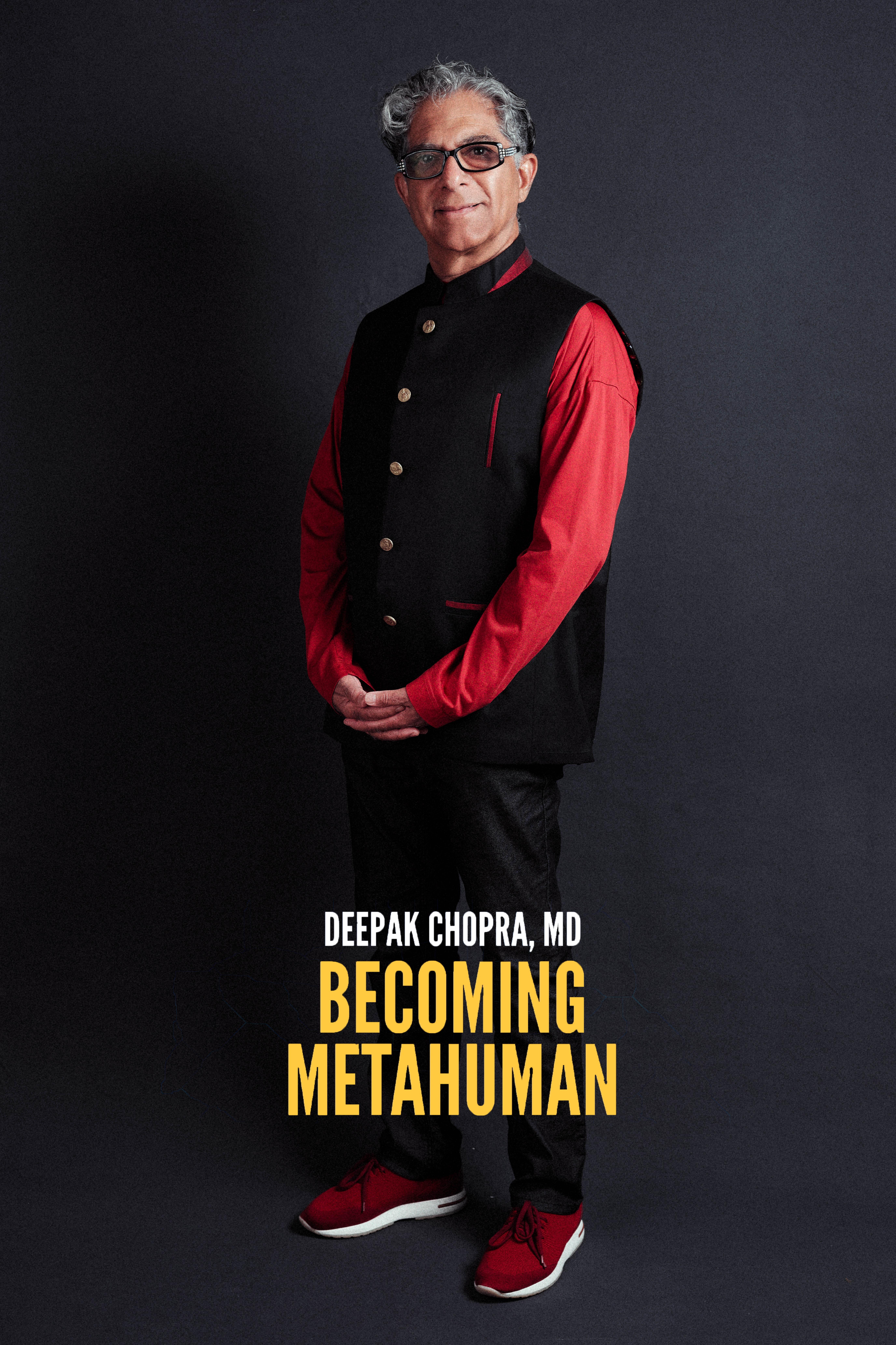 Deepak Chopra - #Metahuman #TotalMeditation