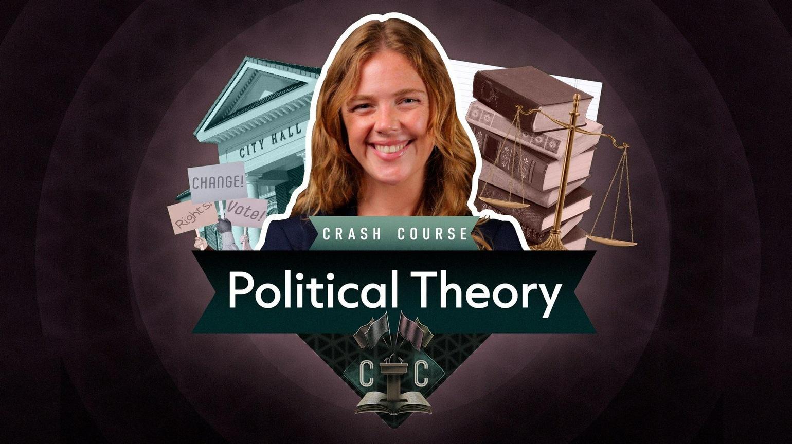 Crash Course: Political Theory