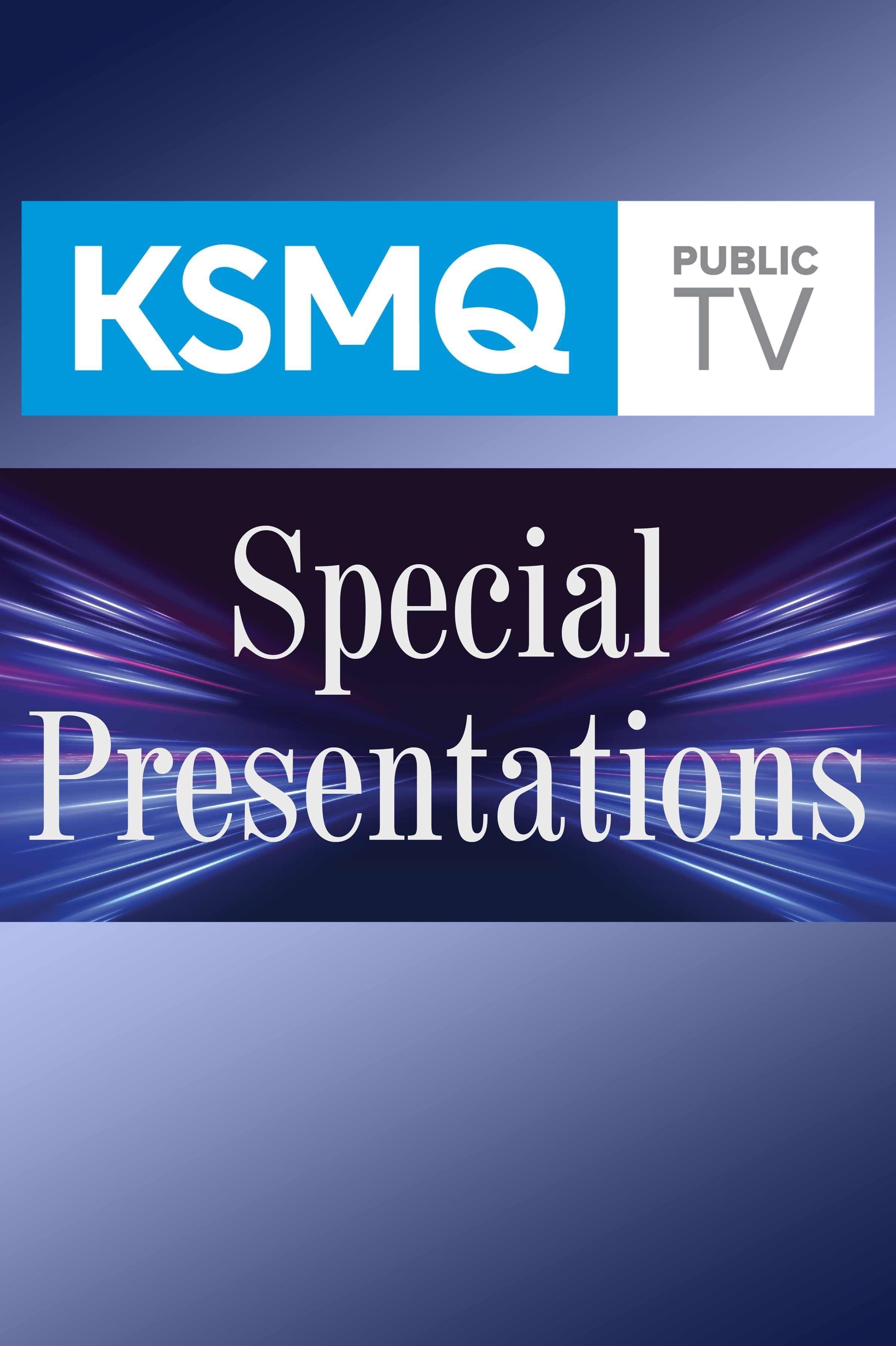 KSMQ Special Presentations