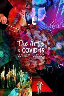 The Arts & Covid-19: What’s Next?