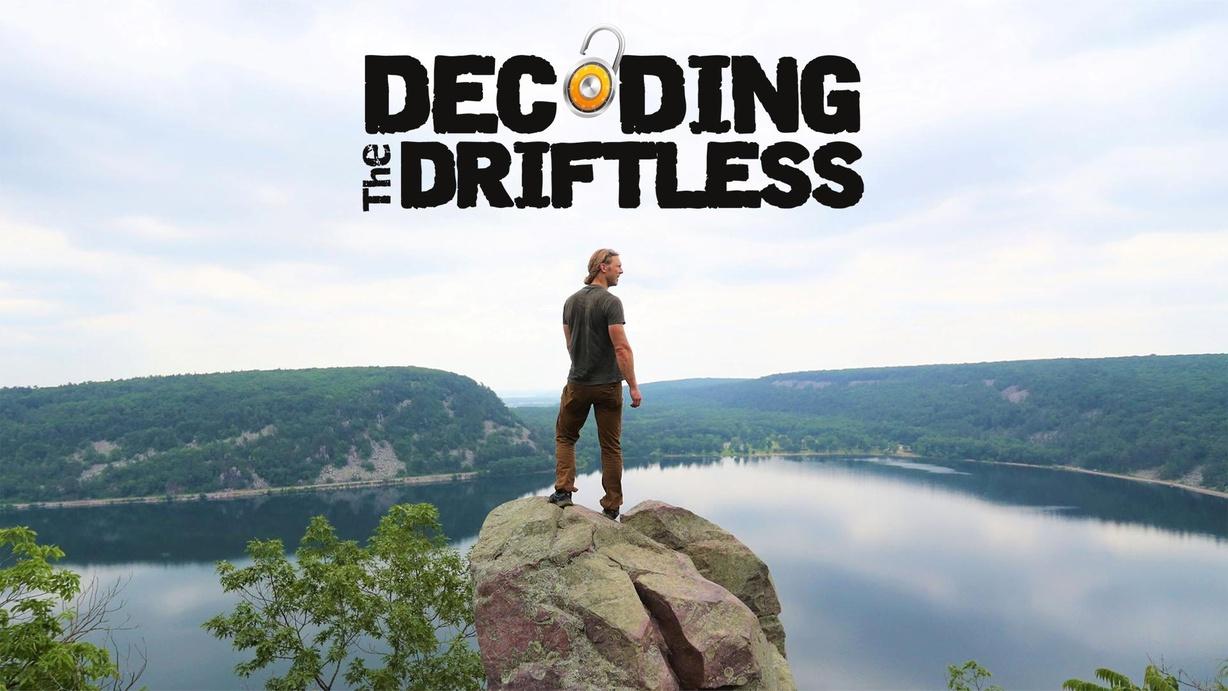 Decoding the Driftless