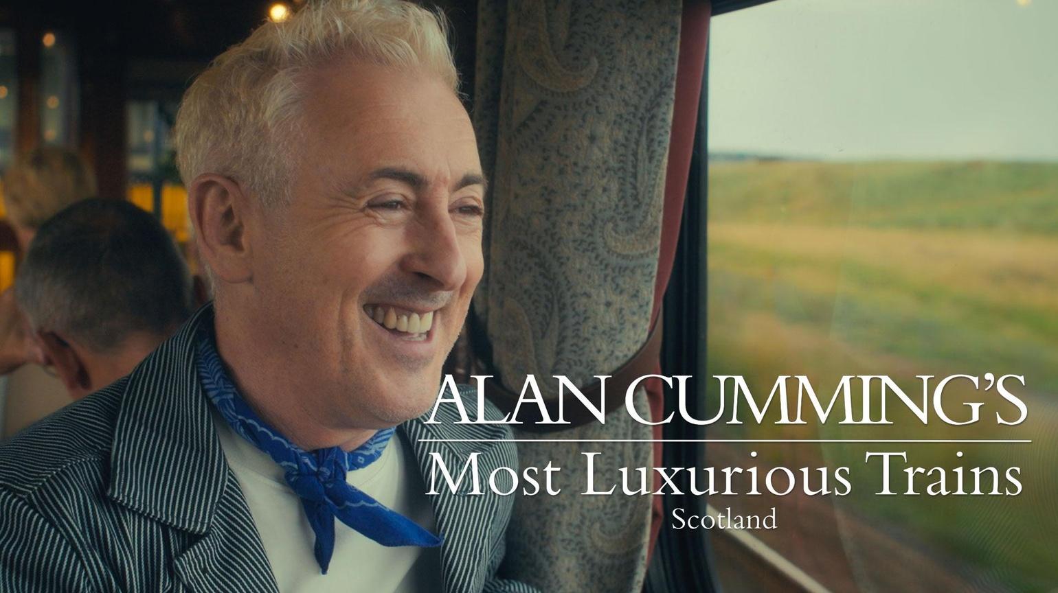 Alan Cumming's Most Luxurious Train Journeys Scotland