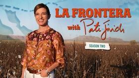 What to Know about La Frontera with Pati Jinich