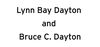 Lynn Bay Dayton and Bruce C. Dayton