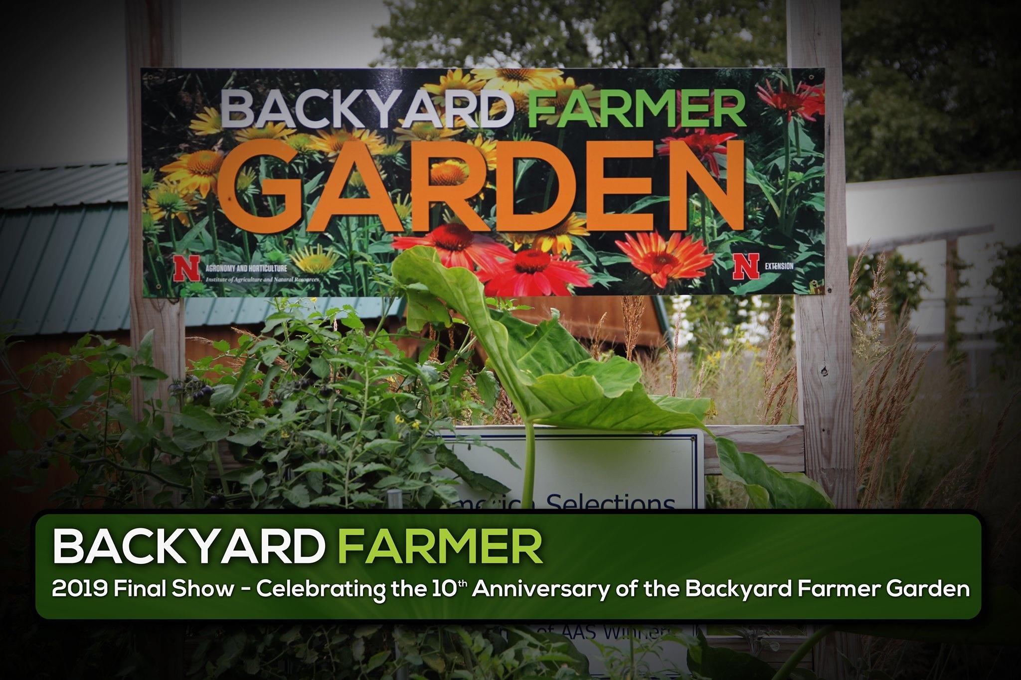 Backyard Farmer - 2019 Season Finale