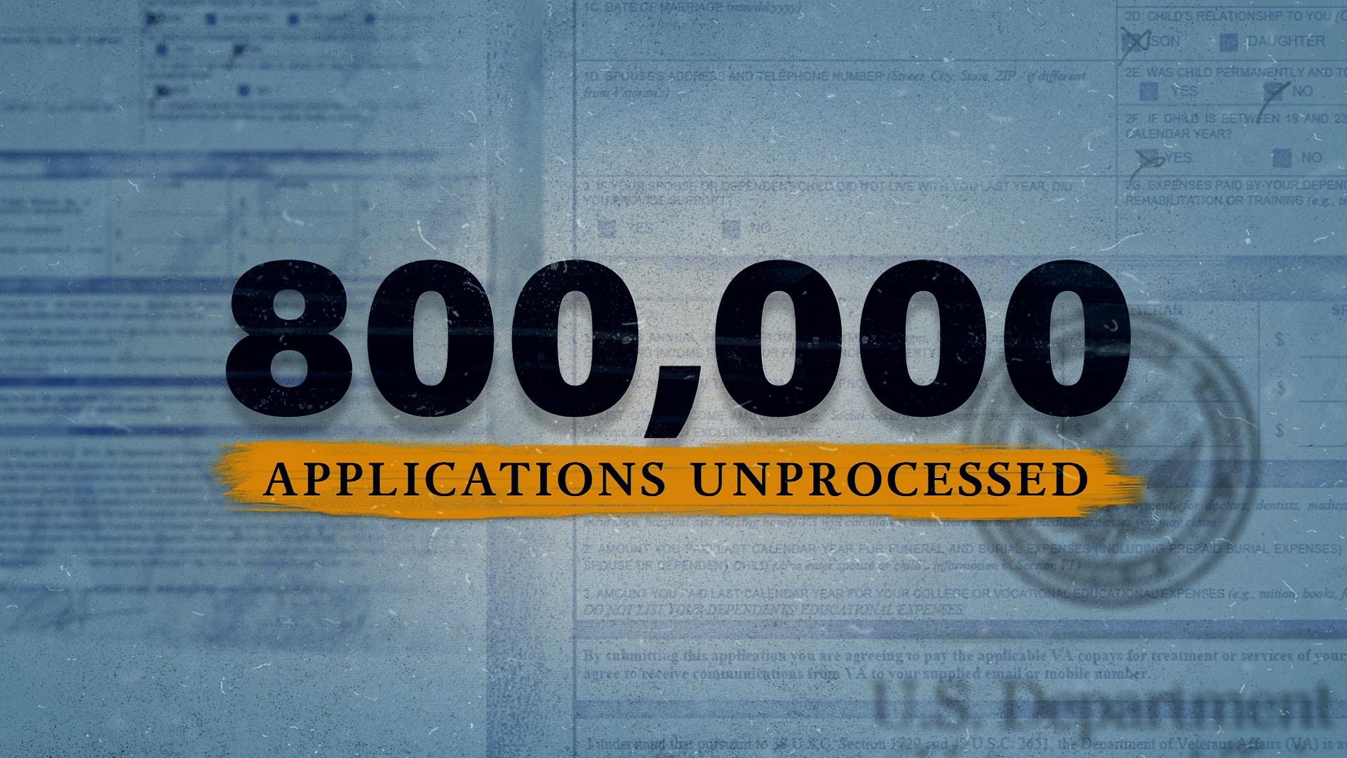 As of 2015, over 800,000 applications for VA healthcare lingered unprocessed.