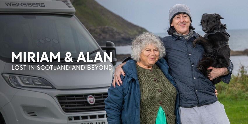 Miriam and Alan: Lost in Scotland and Beyond