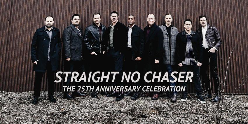 Straight No Chaser: The 25th Anniversary Celebration