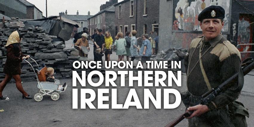 Once Upon a Time in Northern Ireland