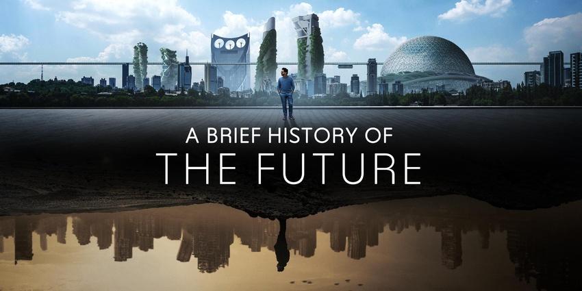 A Brief History of the Future