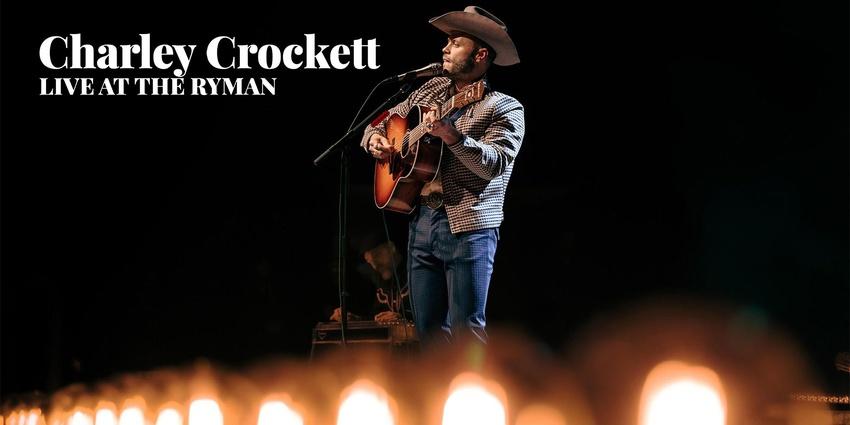 Charley Crockett: Live From the Ryman