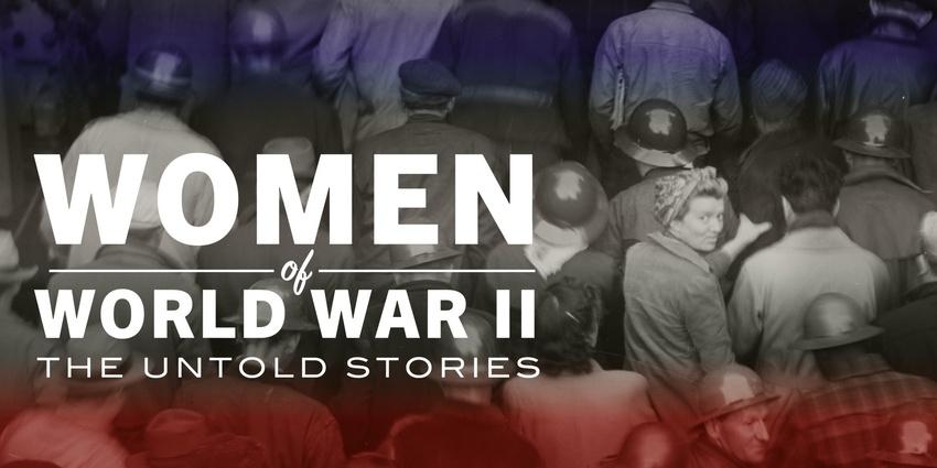 Women of World War II: The Untold Stories
