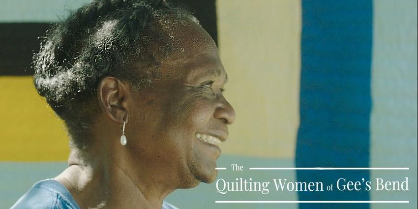 The Quilting Women of Gee's Bend