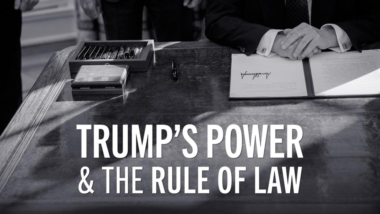 Frontline Trump's Power & The Rule of Law Frontline Trump's Power & The Rule of Law