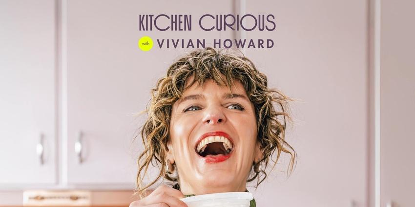 Kitchen Curious With Vivian Howard