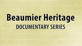Beaumier Heritage Documentary Series