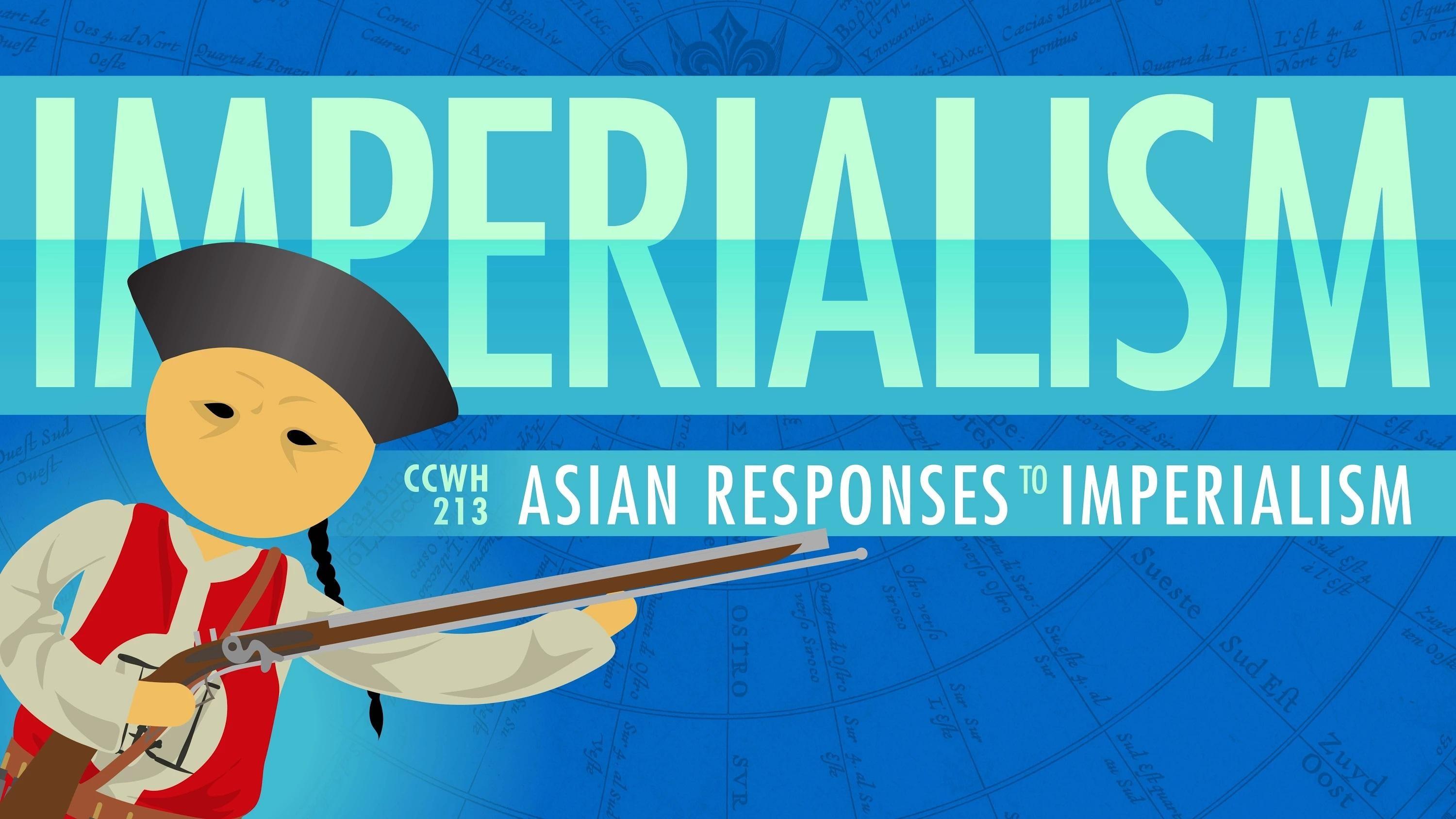 Asian Responses to Imperialism Crash Course World History PBS