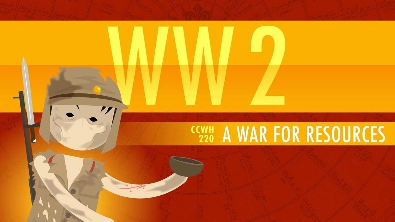 World War II A War For Resources Crash Course World History PBS