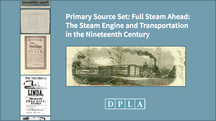 Primary Source Set Full Steam Ahead The Steam Engine And - 