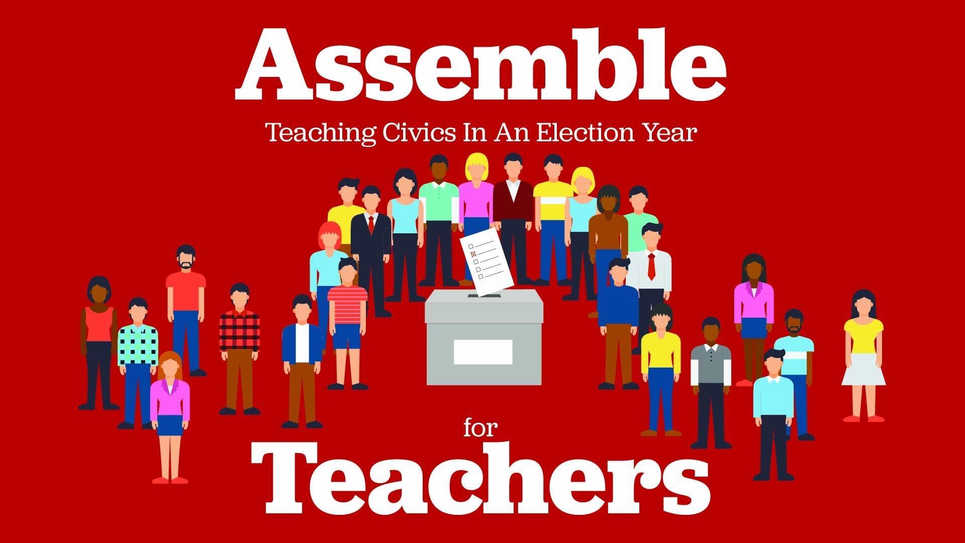 Assemble Teaching Civics In An Election Year PBS LearningMedia assemble-teaching-civics-in-an-election-year-pbs-learningmedia