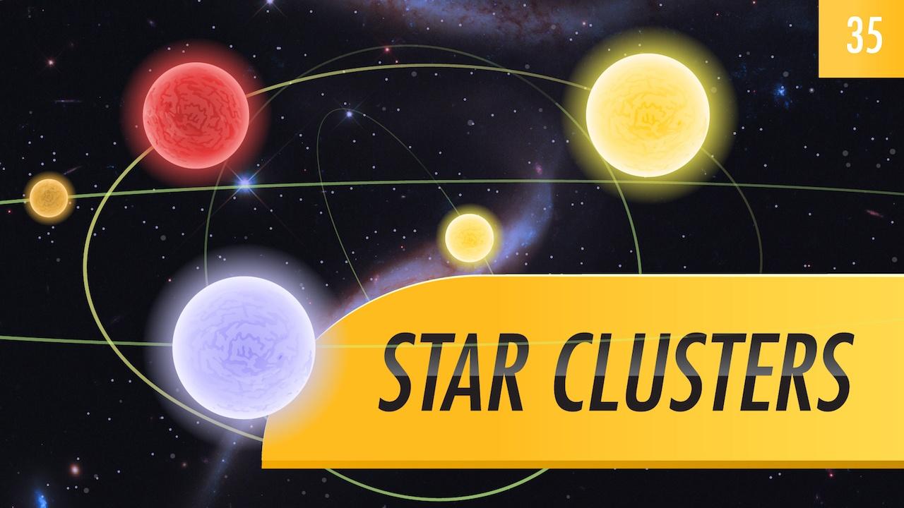 Star Clusters Crash Course Astronomy PBS LearningMedia