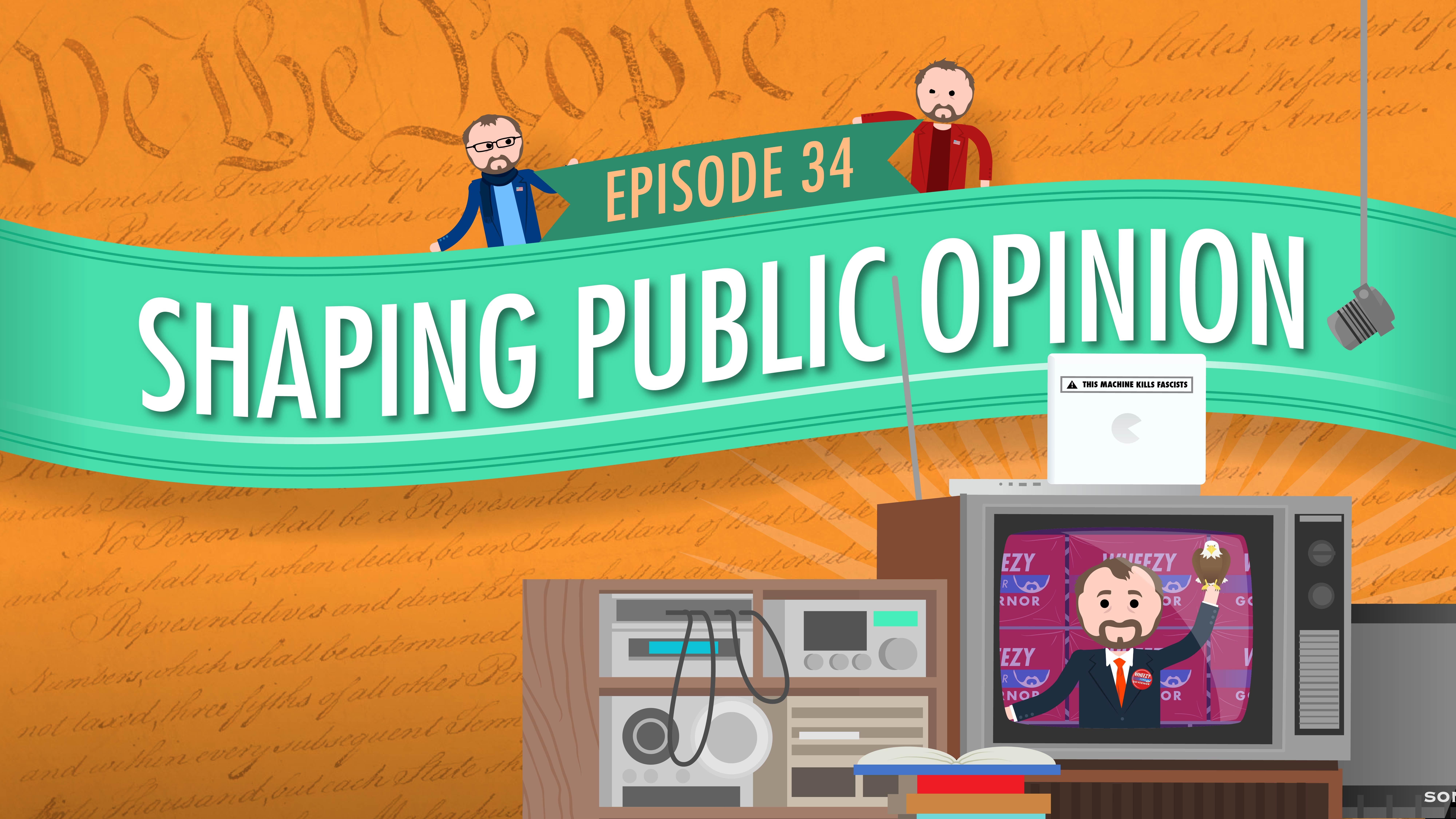 Shaping Public Opinion Crash Course Government and Politics PBS