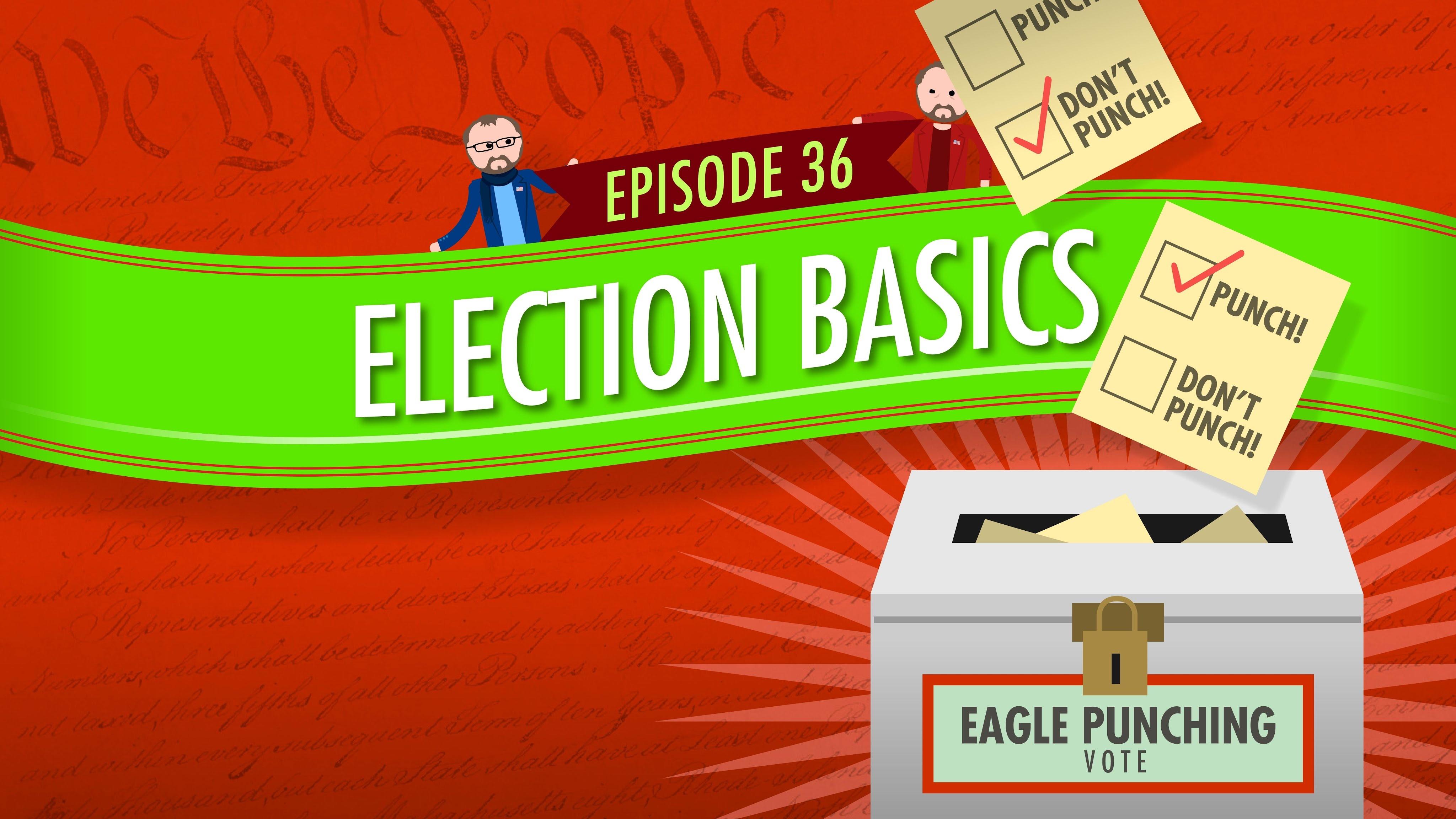 Election Basics Crash Course Government and Politics PBS LearningMedia