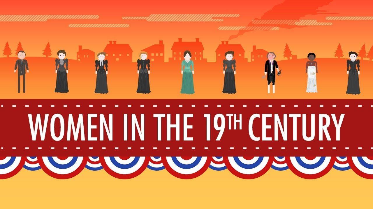 Women in the 19th Century Crash Course U.S. History 16 PBS