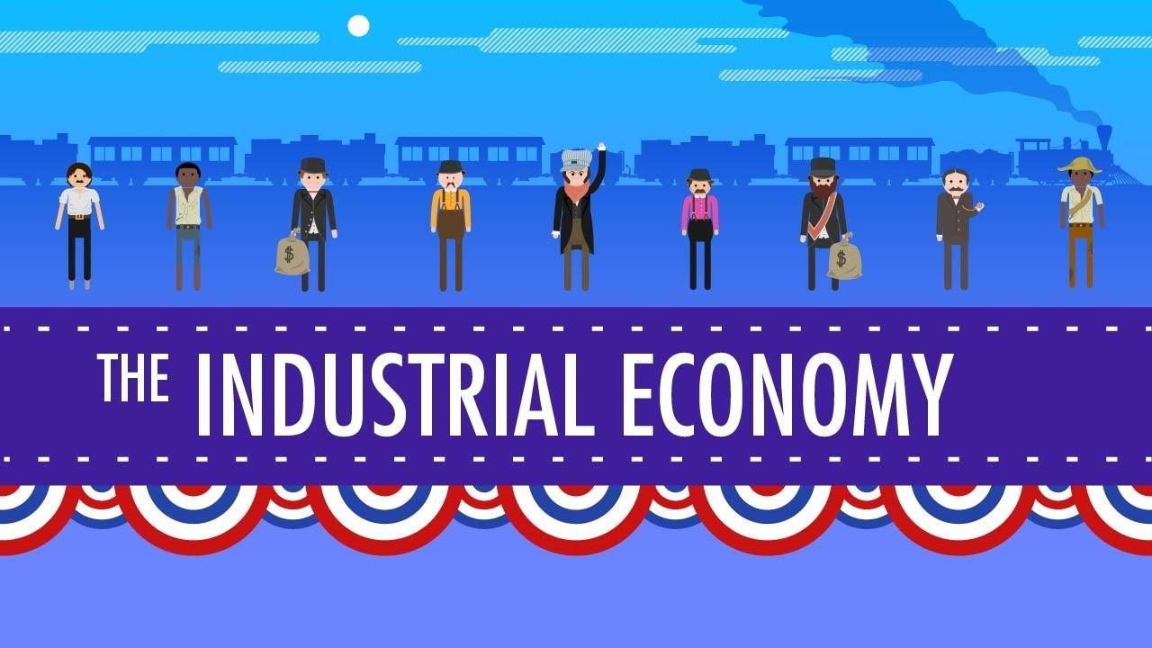 The Industrial Economy Crash Course US History 23 PBS LearningMedia