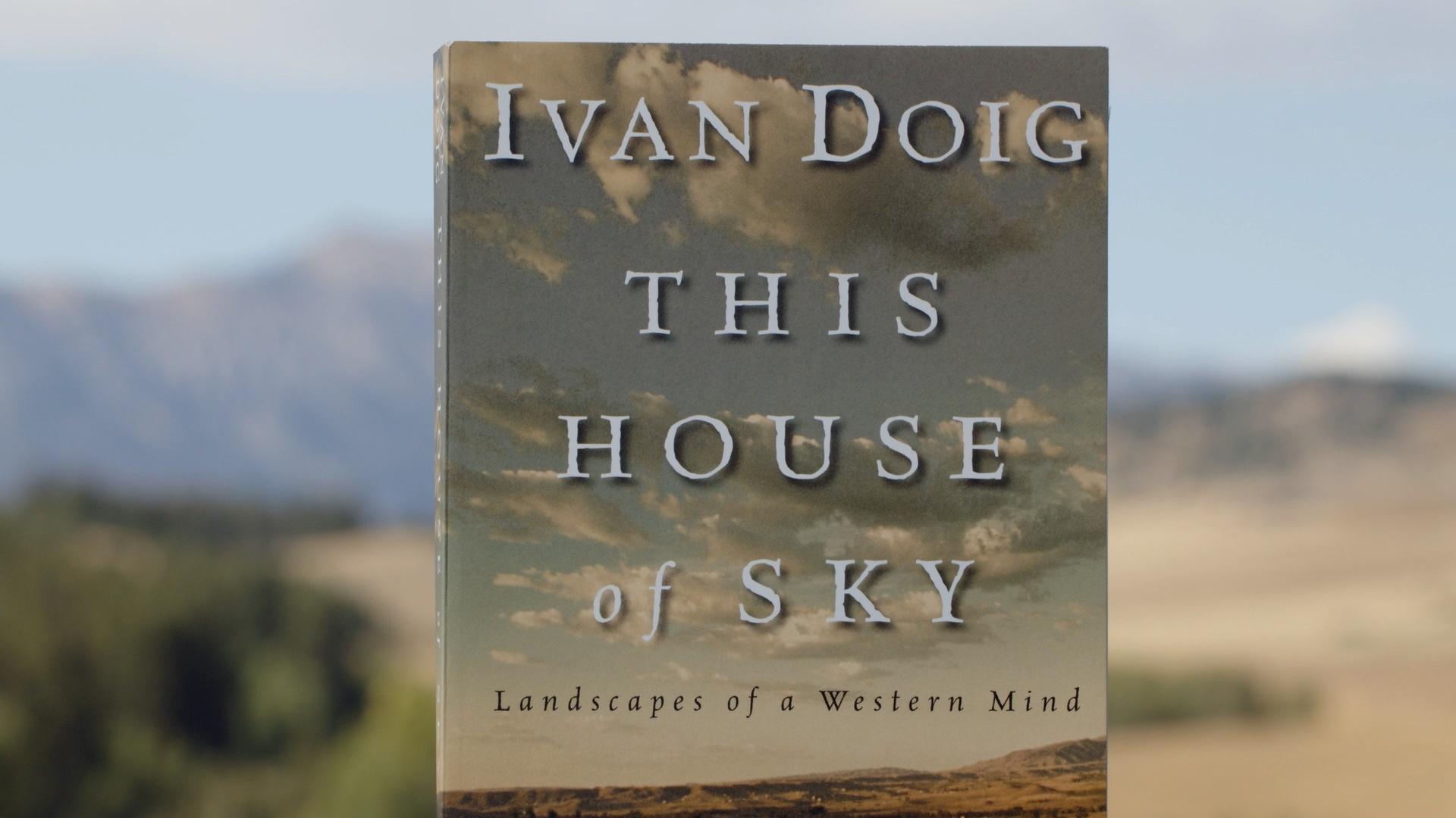 Ivan Doig Book Synopses Ivan Doig Landscapes of a Western Mind PBS
