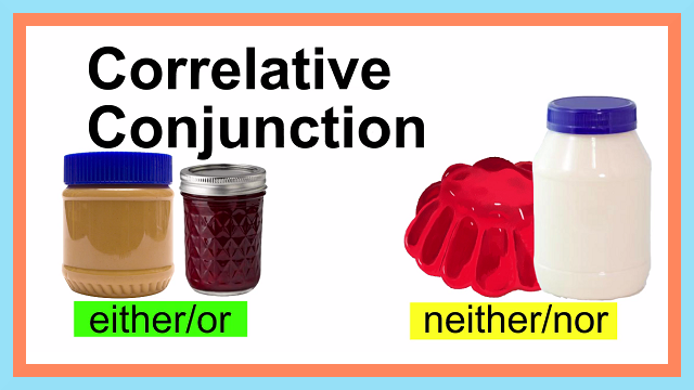 What Is a Correlative Conjunction? (With Examples)