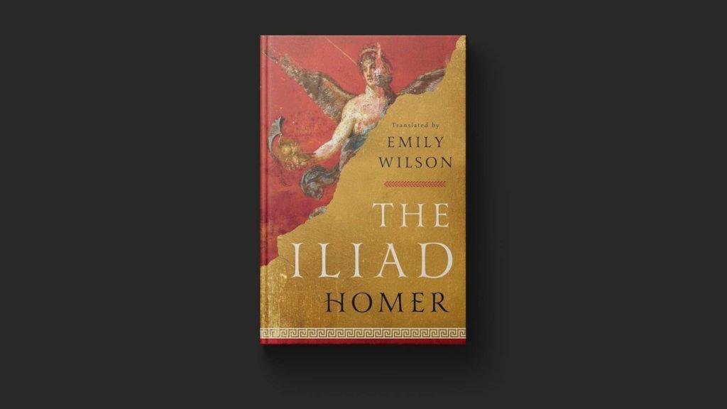 How a Translation of The Iliad into Modern-Day Language Reinforces Its ...