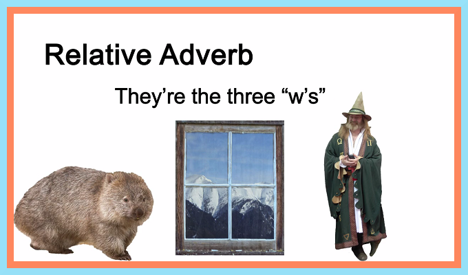 Relative Adverbs No Nonsense Grammar PBS LearningMedia