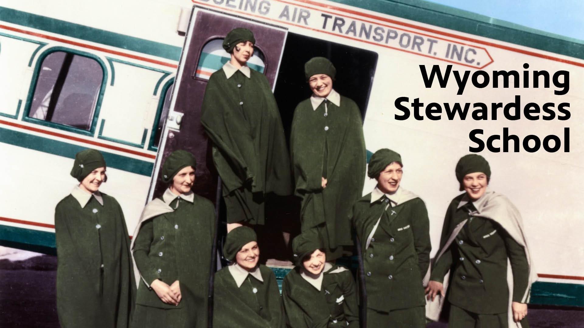 Wyoming Stewardess School The History of Aviation and Wyoming PBS
