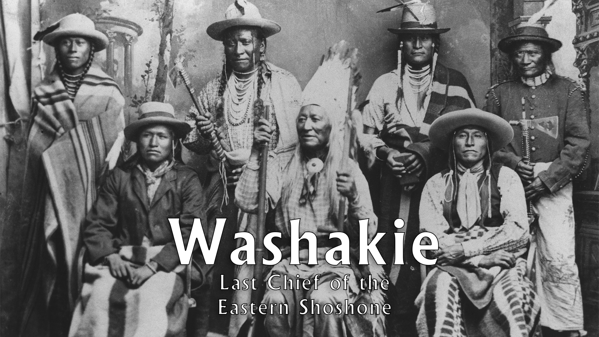 Washakie Last Chief of the Eastern Shoshone Wyoming's Native