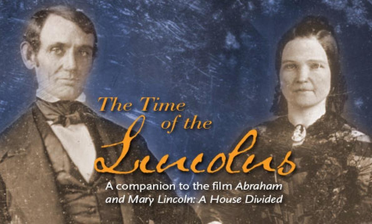 Abraham and Mary Lincoln: A House Divided - General Article