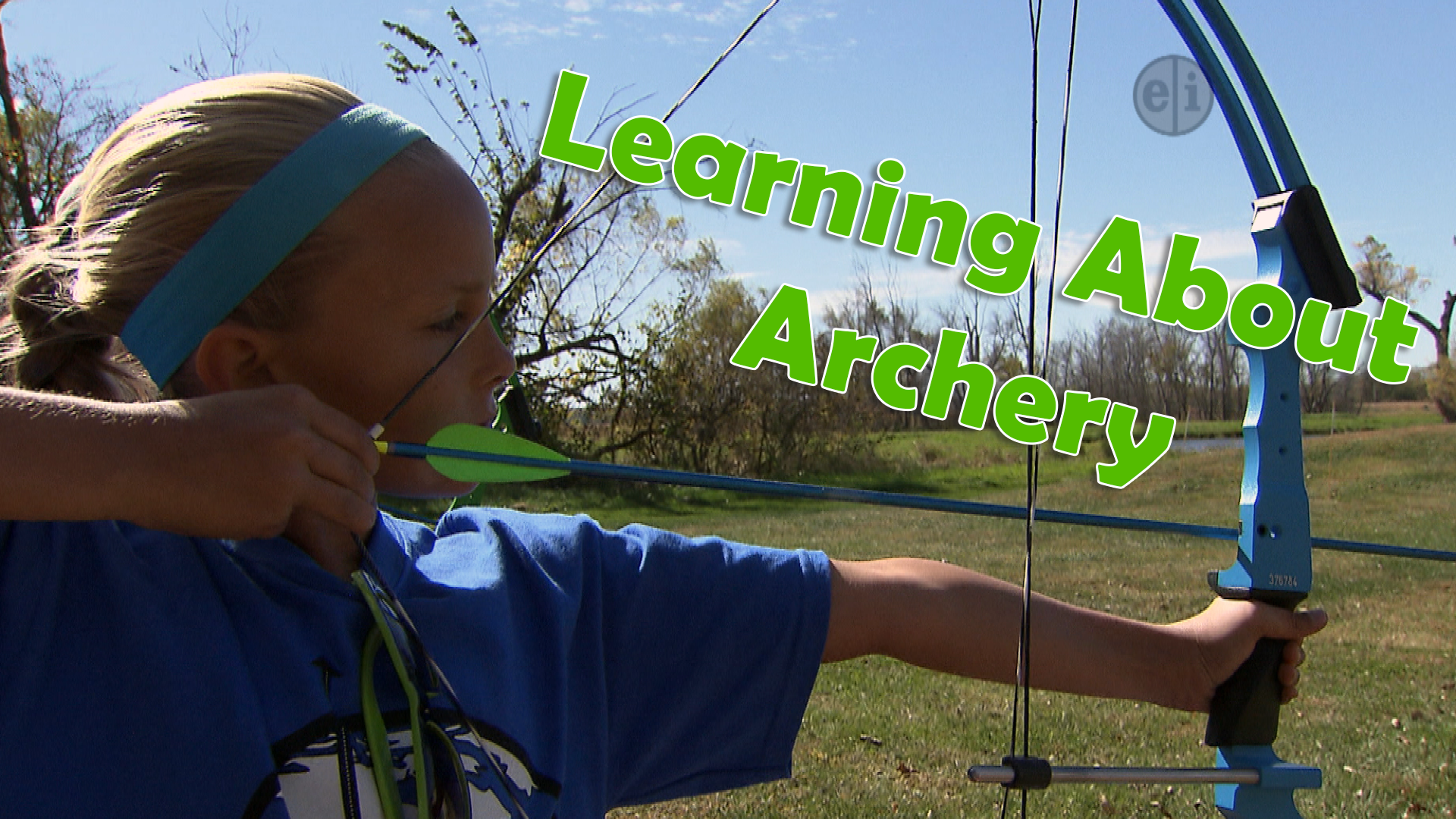 Archery with Joe Boyles Young Explorers PBS LearningMedia